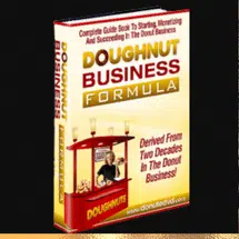 Donut Business Formula Guide Book needed to start a donut business
